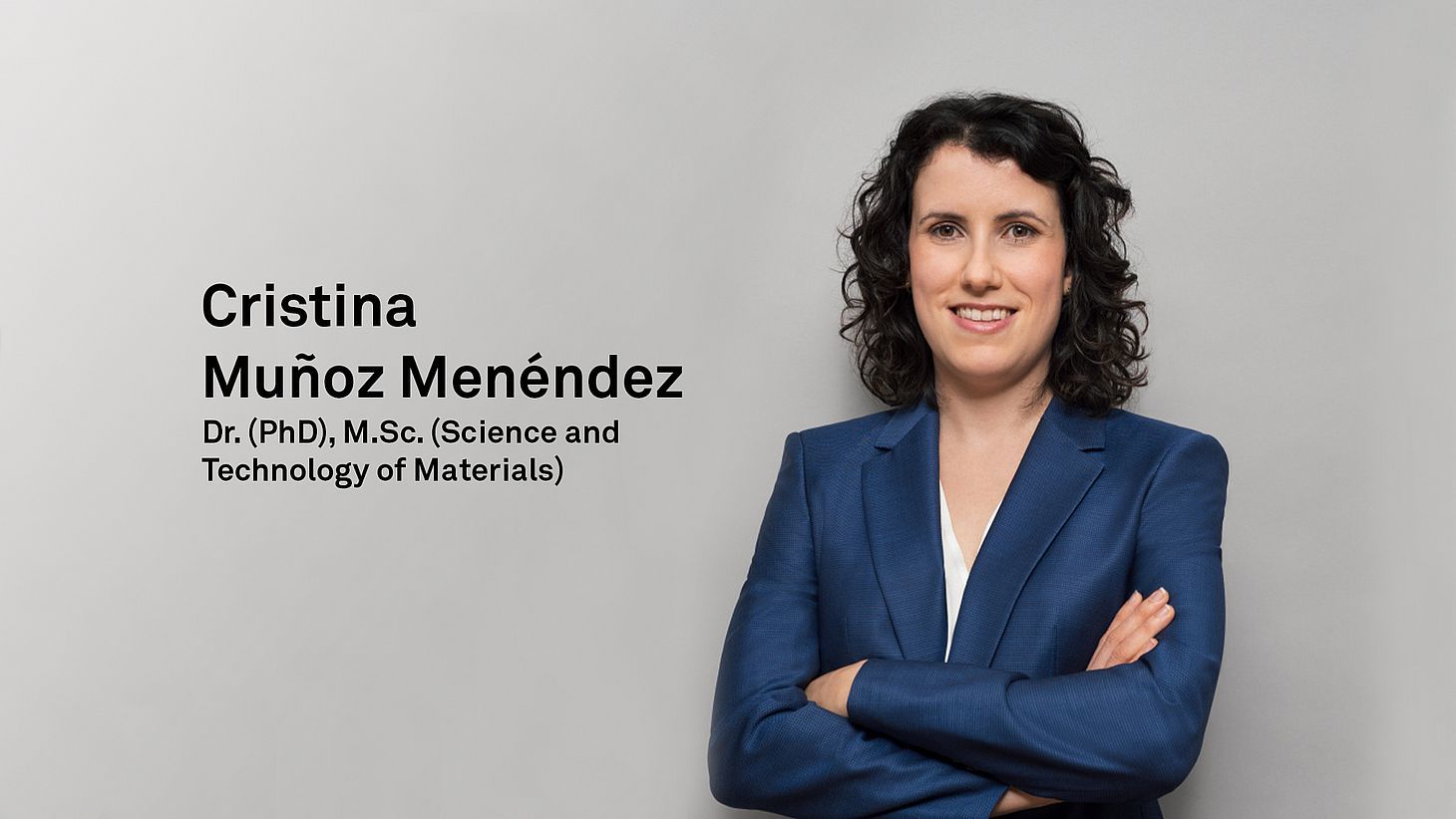Dr. (PhD), M.Sc. (Science and Technology of Materials) Cristina Muñoz Menéndez