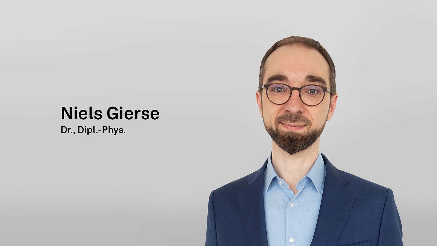 Dr., Dipl.-Phys. Niels Gierse Dr., Dipl.-Phys. Niels Gierse